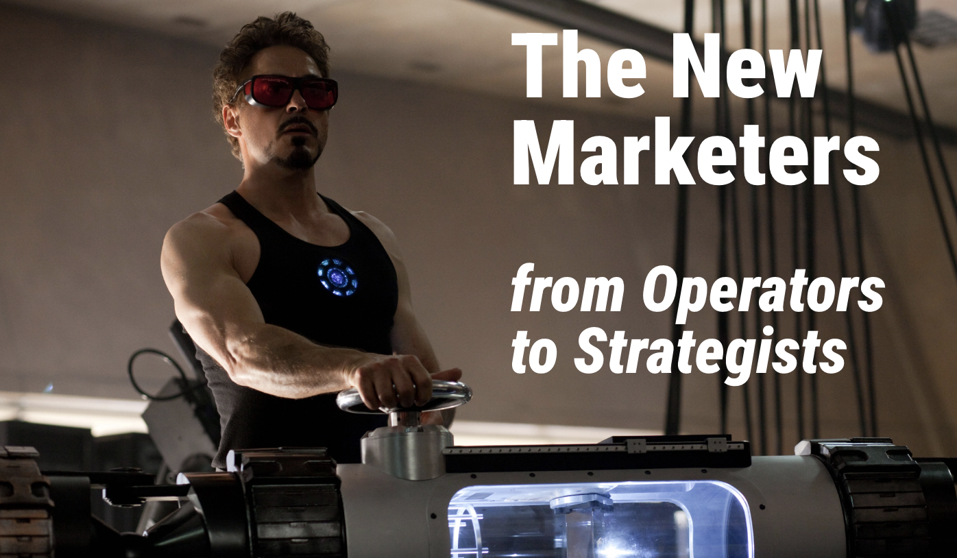 The new marketers from operators to strategists